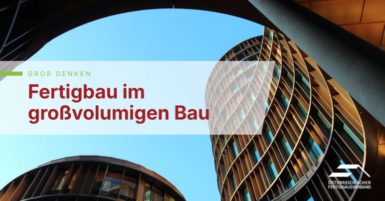 fertigbau im großvolumigen Bau